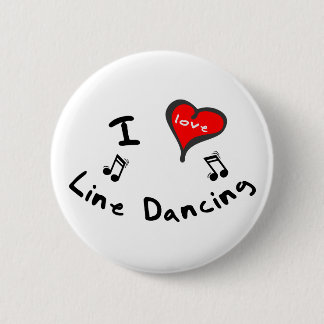 Line Dancing Gifts - I Heart Line Dancing 6 Cm Round Badge