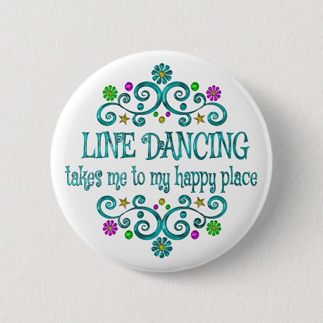 Line Dancing Happy Place 6 Cm Round Badge (Front)