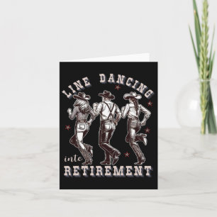 Line Dancing Into Retirement Western Cowboy Cowgir Card