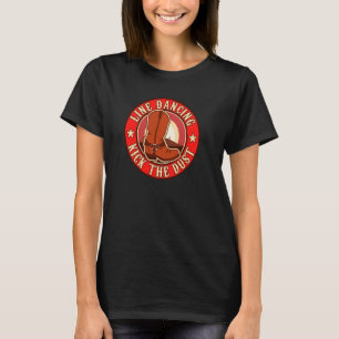 Line Dancing Kick The Dust Square Dance Western Co T-Shirt