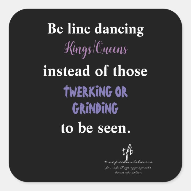 Line Dancing Kings/Queens I Square Sticker (Front)