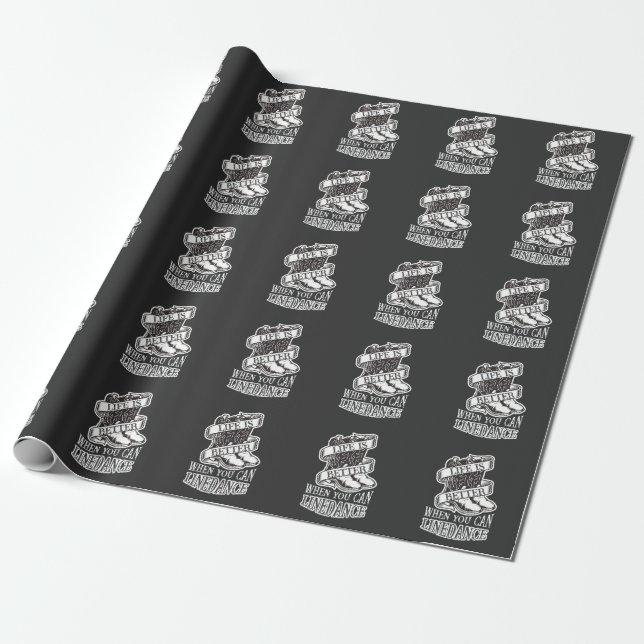 Line Dancing Life Funny Country Line Dancer Boots Wrapping Paper (Unrolled)