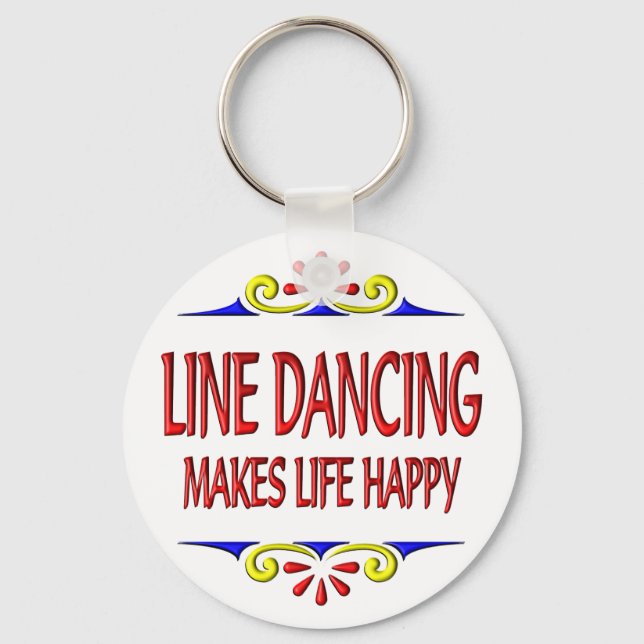 Line Dancing Makes Life Happy Key Ring (Front)