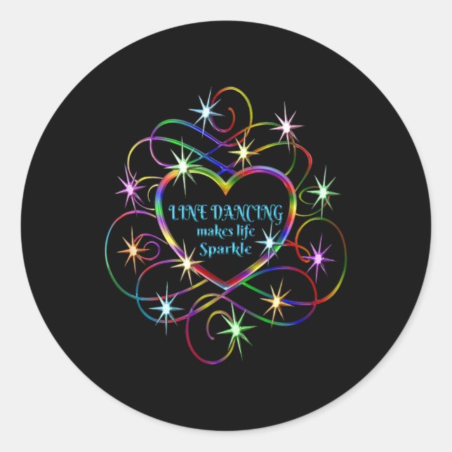 Line Dancing Makes Life Sparkle  Classic Round Sticker (Front)