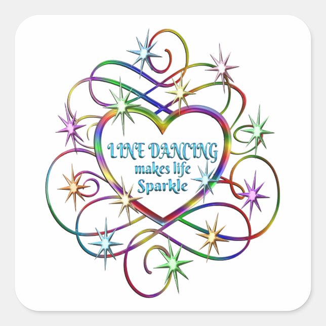 Line Dancing Makes Life Sparkle Square Sticker (Front)