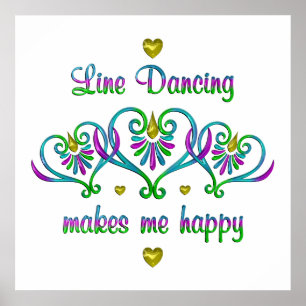 Line Dancing Makes Me Happy Poster