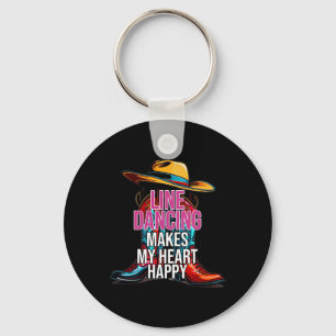Line Dancing Makes My Heart Happy Country Western Key Ring