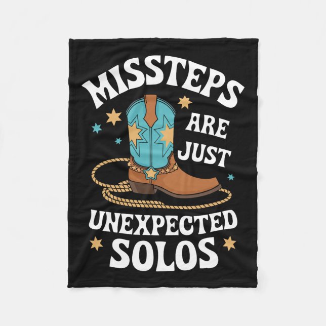 Line Dancing Missteps Are Just Unexpected Solos Li Fleece Blanket (Front)