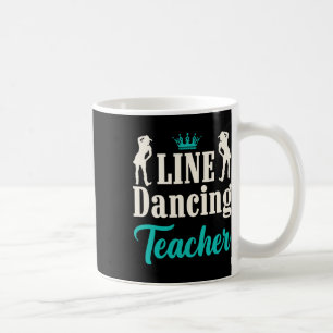 Line Dancing Teacher Coffee Mug