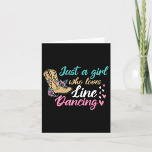 Line Dancing Western Just A Girl Who Loves Line Da Card