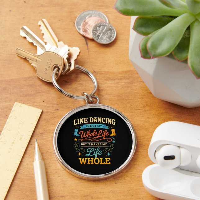 Line Dancing Whole Life Dancer Gift for Dance Key Ring (Desk)