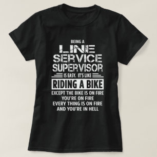 Line Service Supervisor T-Shirt