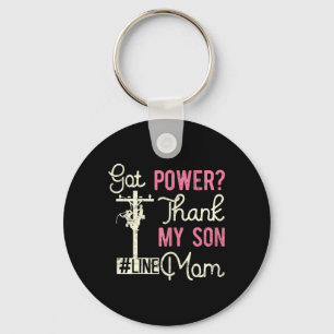 Lineman Electric Mum Got Power Thank Son gift for Key Ring