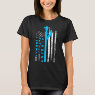 Lineman Fathers Day Electric Cable Lineman Husban T-Shirt