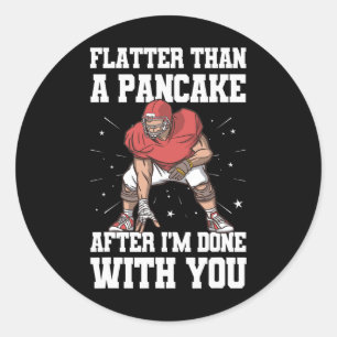 Lineman Funny Pancake Blocks Football Player  Classic Round Sticker