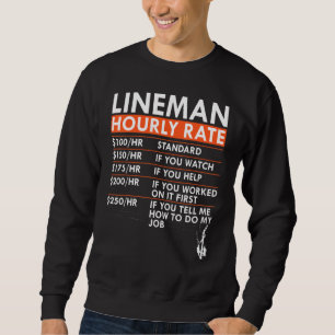 Lineman Hourly Rate Power Electric Cable Labor Rat Sweatshirt