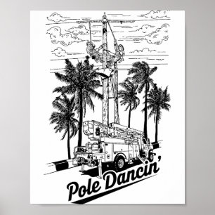 Lineman Le Dancin' Electrician Gift For Men Husban Poster