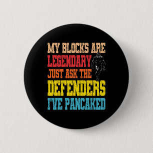Lineman Legendary Pancake Blocks Funny Football Pl 6 Cm Round Badge