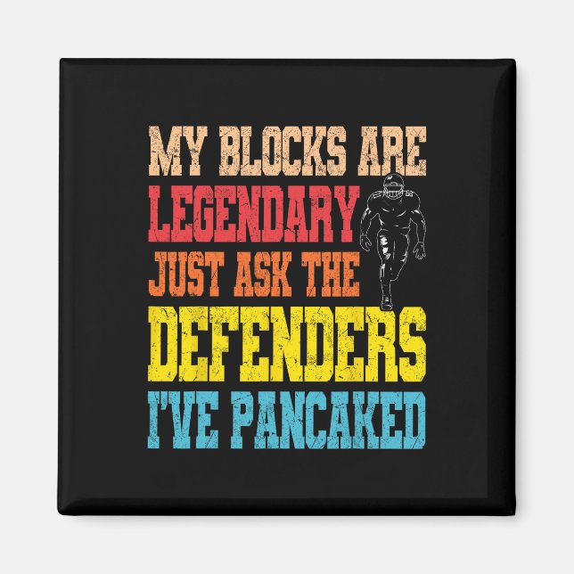 Lineman Legendary Pancake Blocks Funny Football Pl Magnet (Front)