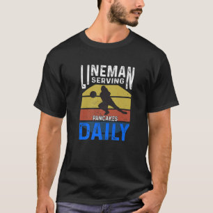 Lineman Serving Pancakes Daily Football Offensive T-Shirt