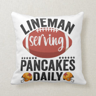 Lineman Serving Pancakes Daily Funny Football Gift Cushion