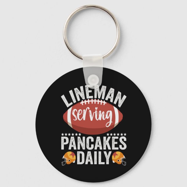 Lineman Serving Pancakes Daily Funny Football Gift Key Ring (Front)