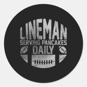 Lineman Serving Pancakes Daily Funny Football Line Classic Round Sticker