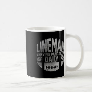 Lineman Serving Pancakes Daily Funny Football Line Coffee Mug