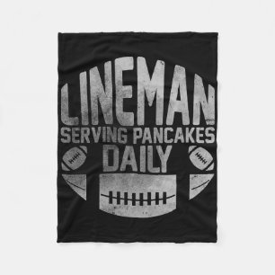 Lineman Serving Pancakes Daily Funny Football Line Fleece Blanket