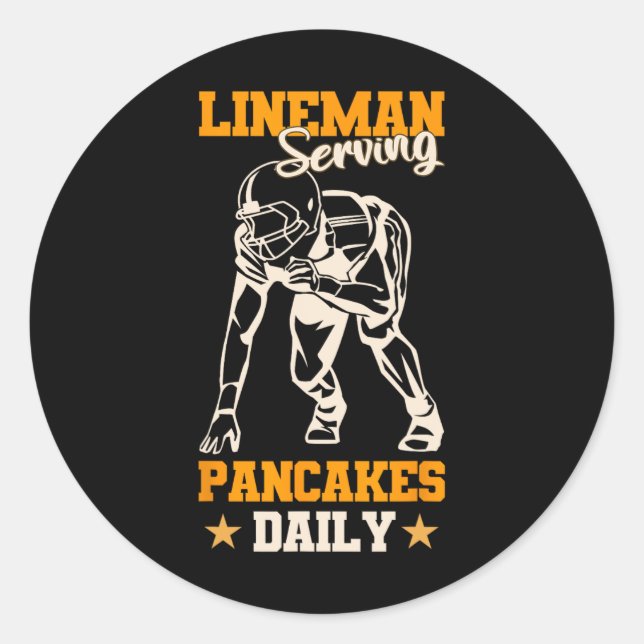 Lineman Serving Pancakes Daily Funny Football Play Classic Round Sticker (Front)