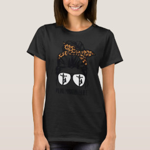Lineman Wife Life Messy Bun Hair Glasses Cute Line T-Shirt
