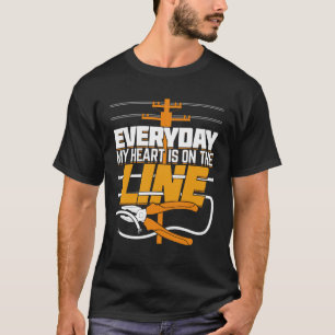 Lineworker Lineman's Wife Girlfriend Gift T-Shirt