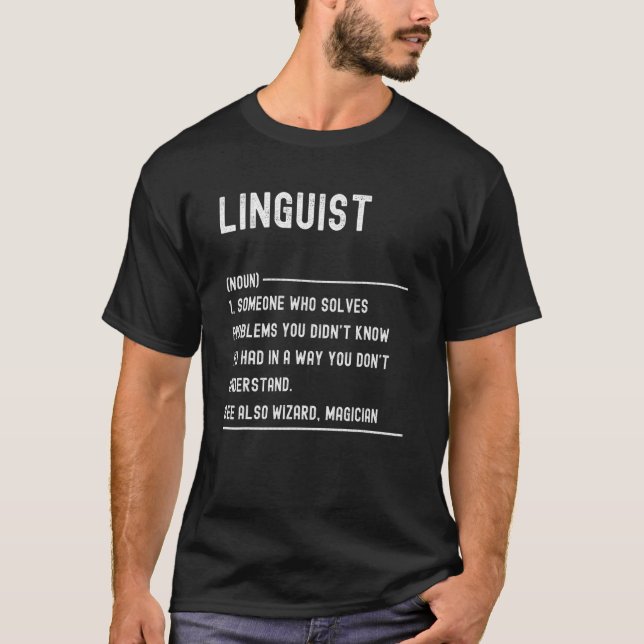 Linguist Definition Shirts Funny Job Title (Front)