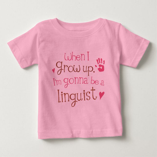 Linguist (Future) Infant Baby T-Shirt (Front)