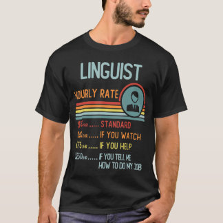 Linguist Hourly Rate T-Shirt Retro Job Title
