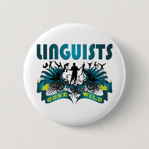 Linguists Gone Wild 6 Cm Round Badge