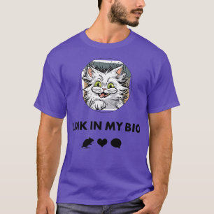 Link in Bio T-Shirt