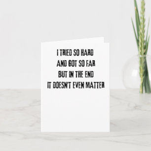 Linkin Park With Iconic Lyrics I Tried So Hard And Card