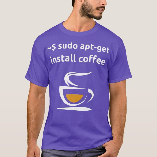 Linu Sudo AptGet Install Coffee Sysadmin Geeks T-Shirt (Front)