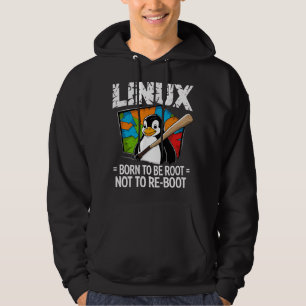 Linux - Born To Be Root Hoodie