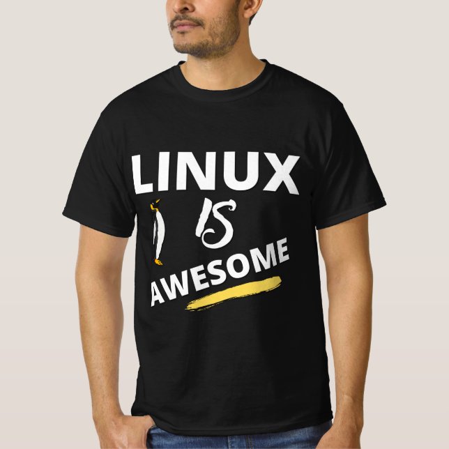Linux is awesome T-Shirt (Front)