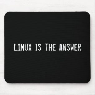 LINUX is the answer Mouse Pad