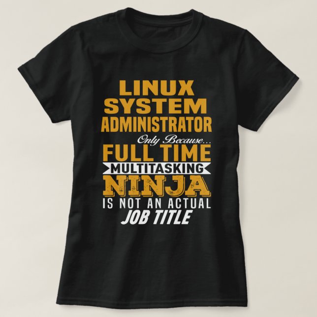 Linux System Administrator T-Shirt (Design Front)