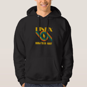Linux The Nerd Heaven With Born To Be Root Motto Hoodie