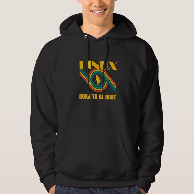 Linux The Nerd Heaven With Born To Be Root Motto Hoodie (Front)