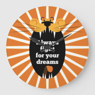 Lion - Always fight for your dreams Large Clock