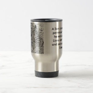 Lion and Zebra picture and quote travel Mug
