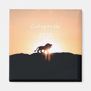 Lion at sunset Living on the EDGE Magnet