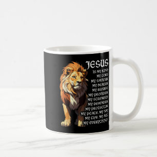 Lion Christian Jesus Is My King, God, Lord, And Sa Coffee Mug