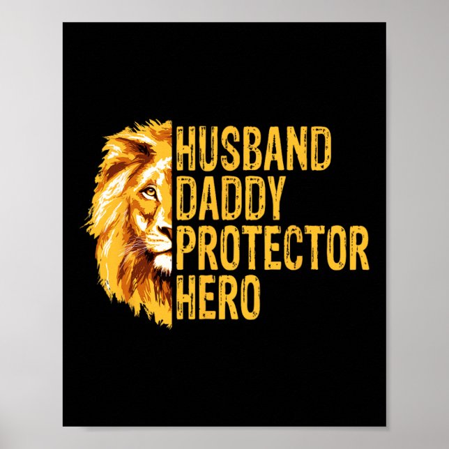 Lion Dad Funny Husnd Daddy Protector Hero Fathers  Poster (Front)